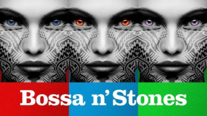 Bossa n Stones